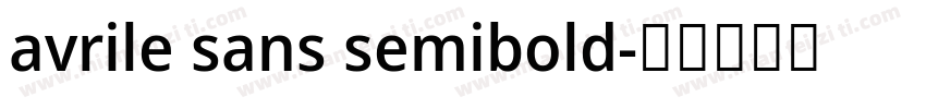 avrile sans semibold字体转换